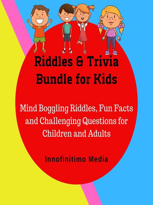 Title details for Riddles & Trivia Bundle for Kids by Innofinitimo Media - Wait list